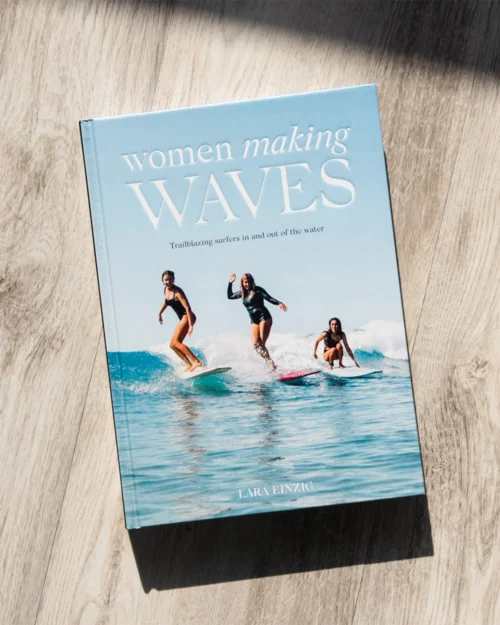 Women Making Waves Book 9 Women Making Waves Book -The Sea Wear Store Einzig WomenMakingWaves 4X5 2
